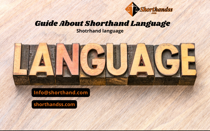 Guide About Shorthand Language